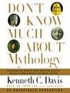Cover image for Don't Know Much About Mythology
